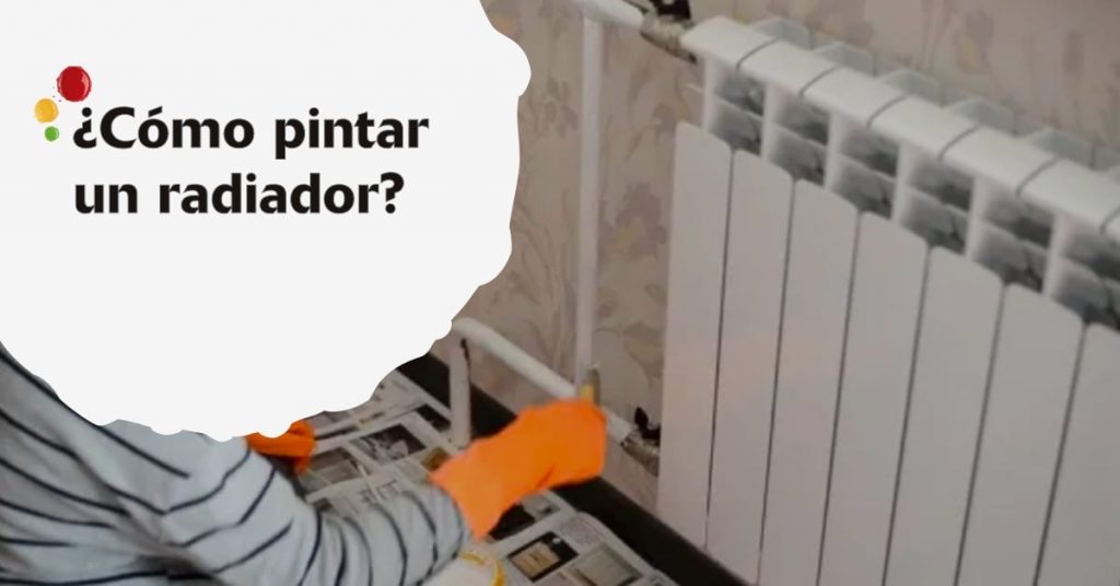 Tutorial sobre cómo pintar un radiador sin desmontarlo